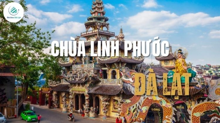 Chùa Linh Phước Đà Lạt