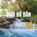 Suối Đá Bàn – Chốn hoang sơ giữa lòng thiên nhiên!
