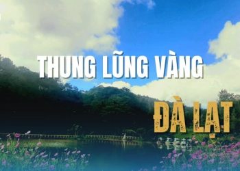 Thung Lũng Vàng Đà Lạt