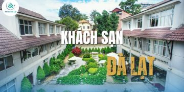 Khách Sạn Đà Lạt giá rẻ tốt nhất năm 2025