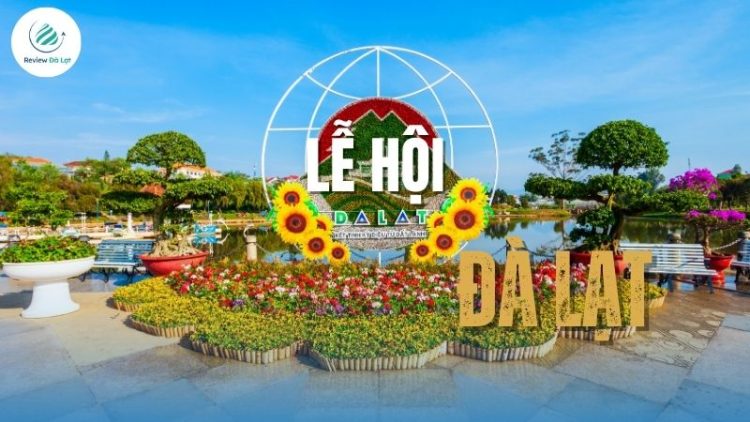 Top 6 lễ hội Đà Lạt mà bạn nên tham gia một lần trong đời