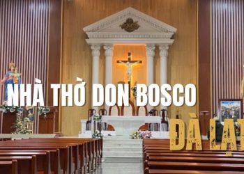 Nhà thờ Don Bosco Đà Lạt - Vẻ đẹp bình yên giữa núi rừng