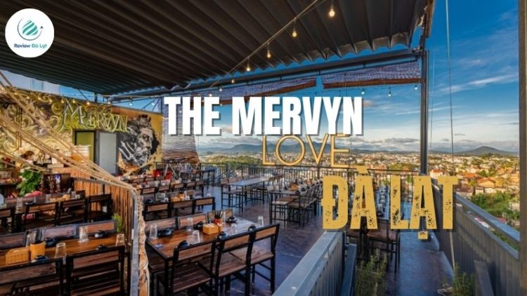 The Mervyn Đà Lạt - Quán lẩu nướng ngon không gian ấm cúng