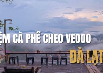 Tiệm cà phê Cheo Veooo Đà Lạt