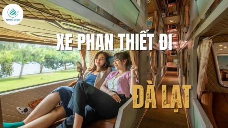 xe phan thiết đi đà lạt​