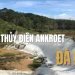 Đập thủy điện Ankroet Đà Lạt: Vẻ đẹp hoang sơ ít người biết