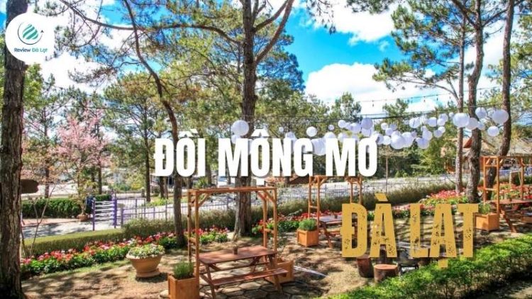 Đồi Mộng Mơ Đà Lạt