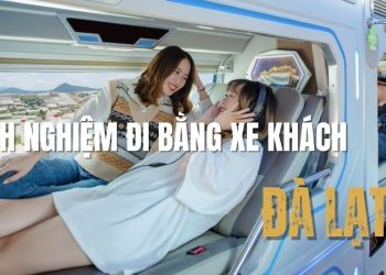 Kinh nghiệm đi Đà Lạt bằng xe khách cho hành trình thuận tiện