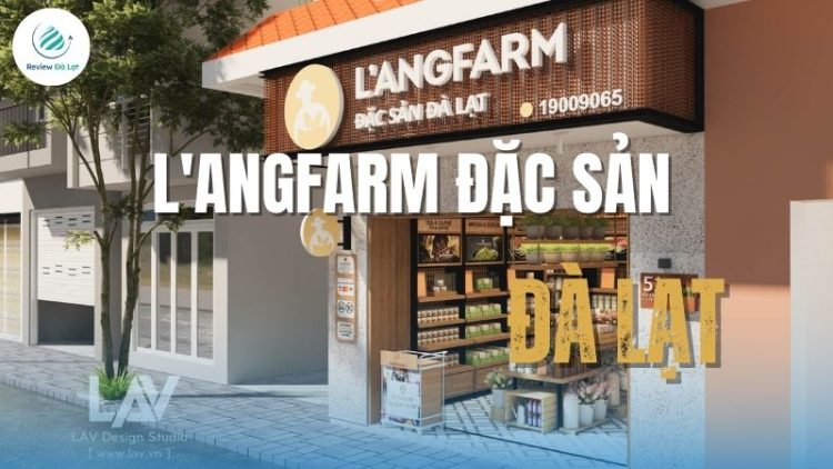 Đánh giá L'angfarm đặc sản Đà Lạt: Chất lượng và dịch vụ