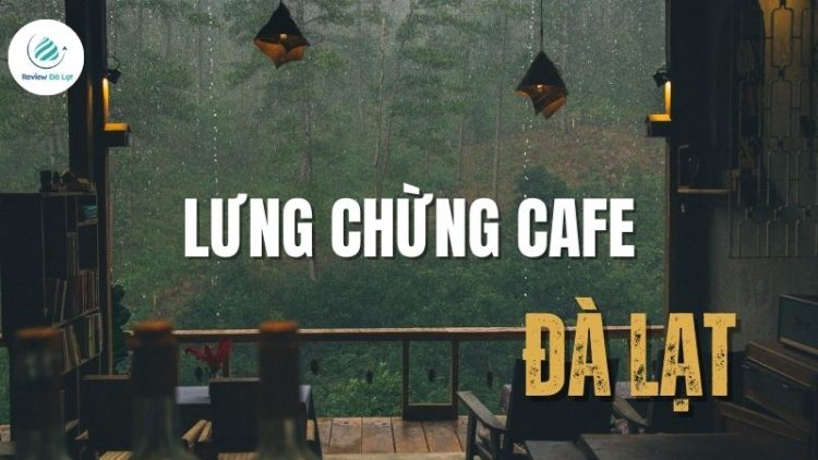 Lưng Chừng Cafe
