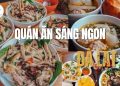 Top 5+ quán ăn sáng ngon Đà Lạt được yêu thích nhất