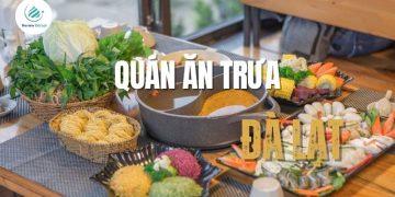 Top 10+ quán ăn trưa đà lạt ngon nức tiếng, giá hợp lý 2025