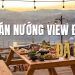 Top 4+ quán nướng Đà Lạt view đẹp cực “chill” hot nhất