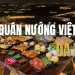 Top 4+ quán nướng Việt Đà Lạt đậm vị thu hút đông khách du lịch