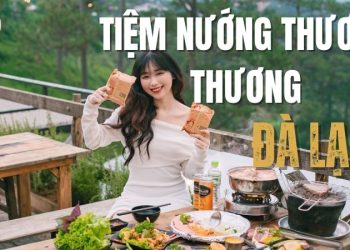 Tiệm Nướng Thương Thương – Trải nghiệm BBQ giữa rừng thông Đà Lạt 